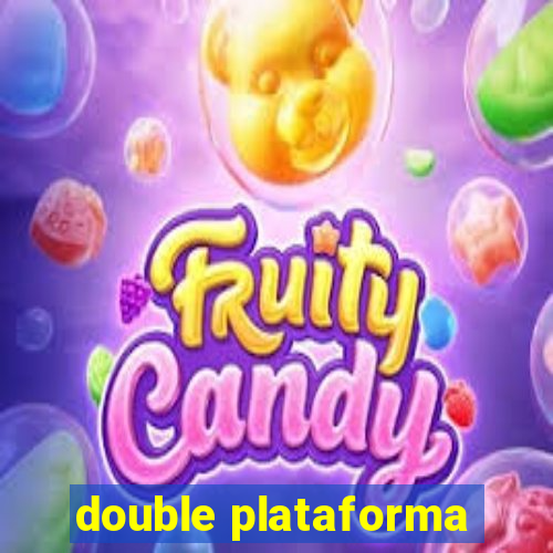 double plataforma